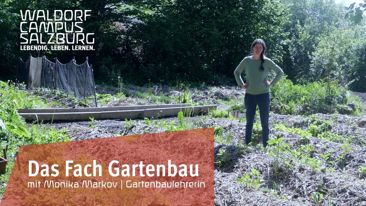 Gartenbau an der Rudolf Steiner Schule Salzburg