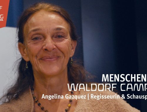 Menschen am Waldorf Campus – Angelina Gazquez, Regisseurin und Schauspielerin