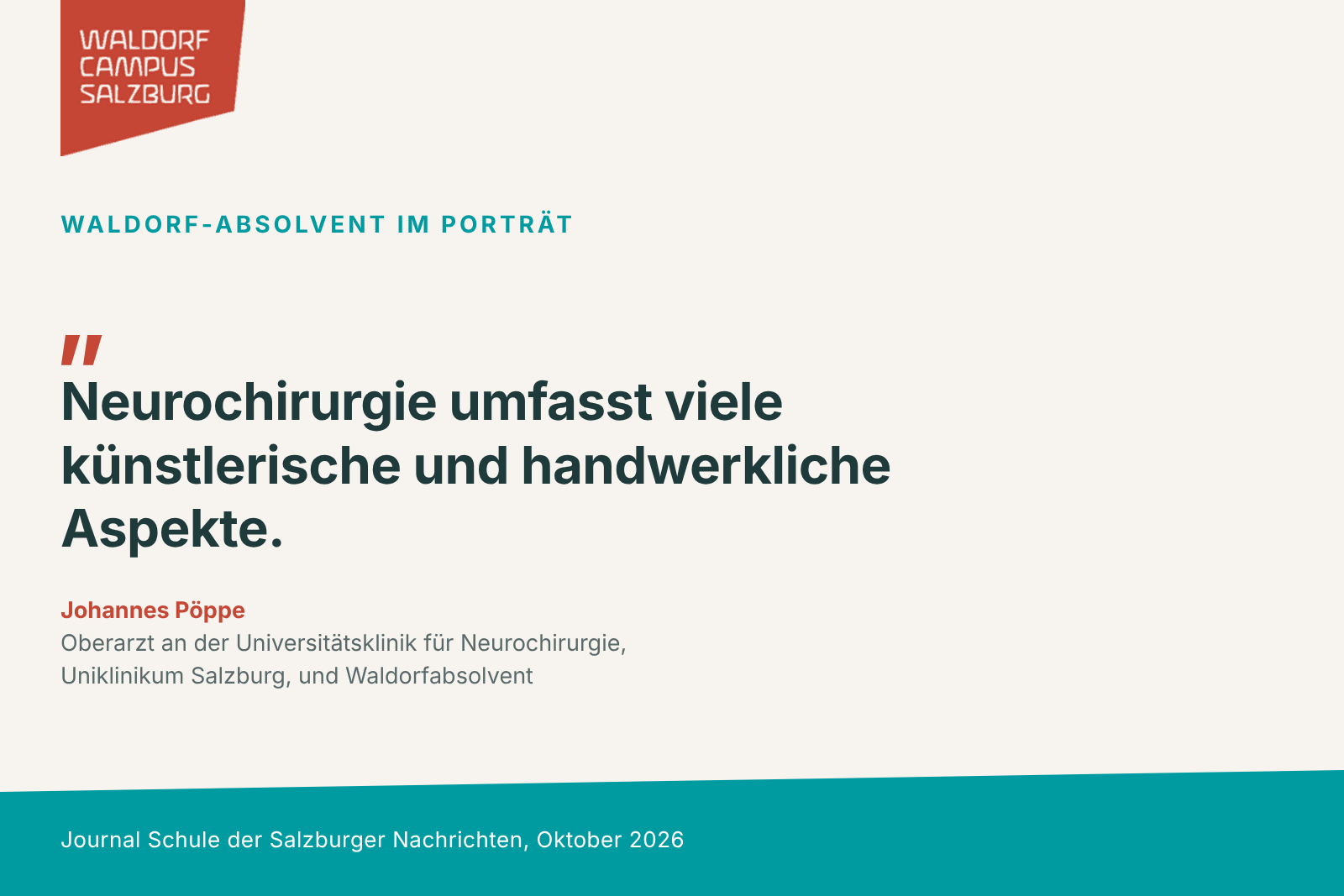 Zitatkachel: Neurochirurgie umfasst viele künstlerische und handwerkliche Aspekte. Johannes Pöppe.